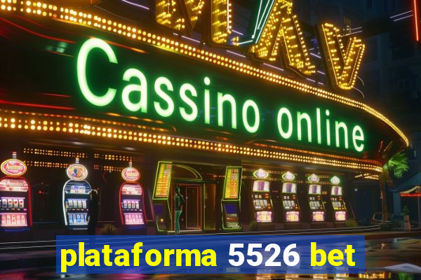 plataforma 5526 bet